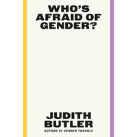 Who's Afraid of Gender?