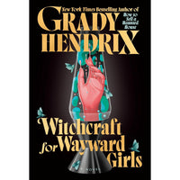Witchcraft for Wayward Girls