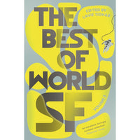 The Best of World SF: Volume 3
