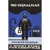 The Signalman: A Ghost Story for Christmas