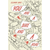 You And A Bike And A Road (hardcover)