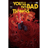 You'll Do Bad Things #1
