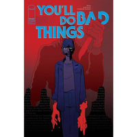 You'll Do Bad Things #2