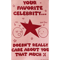 Your Favorite Celebrity Doesn't Really Care About You