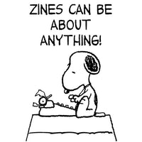 Zines Can Be About Anything!