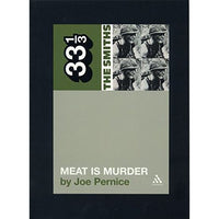33 1/3 Volume 005: The Smiths' Meat Is Murder