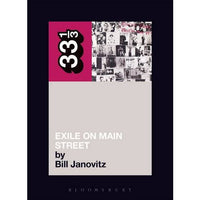 33 1/3 Volume 18: Rolling Stones Exile On Main St.