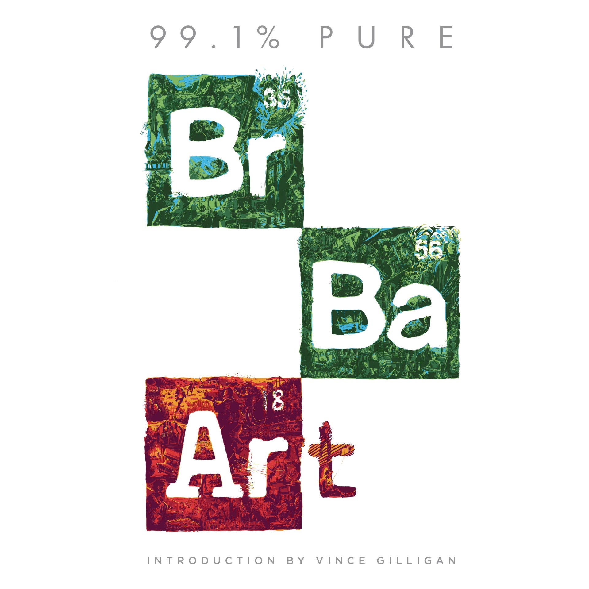 99.1% Pure: Breaking Bad Art – Atomic Books 99.1% Pure: Breaking Bad Art – Atomic Books
