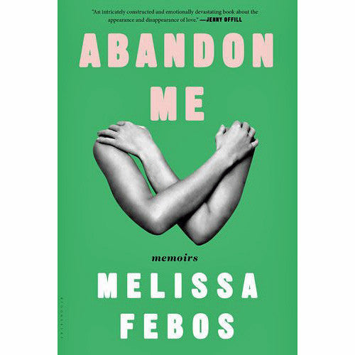 Abandon Me (hardcover)