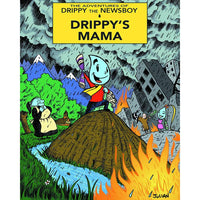 Adventures Of Drippy The Newsboy Volume 1
