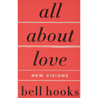All About Love: New Visions