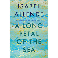 A Long Petal of the Sea: A Novel (hardcover)