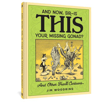 And Now, Sir? Is THIS Your Missing Gonad?