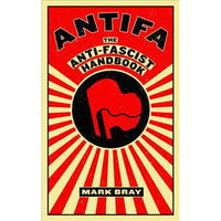 Antifa: The Anti-Fascist Handbook