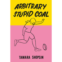 Arbitrary Stupid Goal