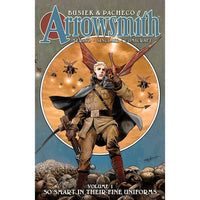 Arrowsmith Book 1: So Smart In Their Fine Uniforms