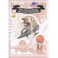 The Art of Fantasy, Sci-fi and Steampunk