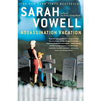 Assassination Vacation