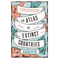 An Atlas of Extinct Countries