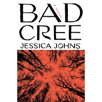 Bad Cree: A Novel