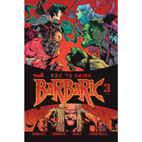 Barbaric Axe To Grind #3