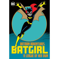 Batman Adventures: Batgirl A League of Her Own