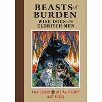 Beasts Of Burden: Wise Dogs And Eldritch Men
