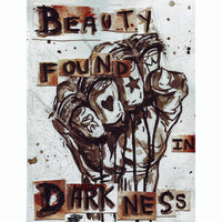 Beauty Found In Darkness