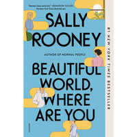Beautiful World, Where Are You: A Novel