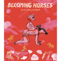 Becoming Horses