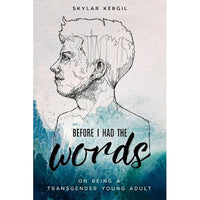 Before I Had the Words