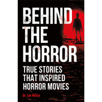 Behind the Horror: True Stories That Inspired Horror Movies