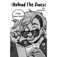 Behind The Zines #15