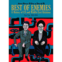 Best Of Enemies: A History Of US And Middle East Relations Part 2