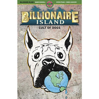 Billionaire Island: Cult Of Dogs