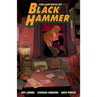The Last Days of Black Hammer: From the World of Black Hammer