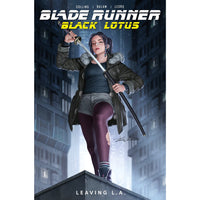 Blade Runner Black Lotus Volume 1: Leaving L.A.
