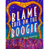 Blame This on the Boogie