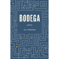 Bodega: Poems