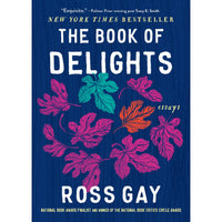 The Book of Delights: Essays
