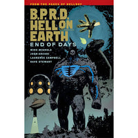 B.P.R.D. Hell On Earth Volume 13: End Of Days