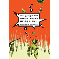 The Brief and Frightening Reign of Phil