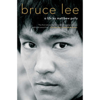 Bruce Lee: A Life