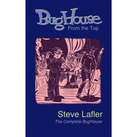 BughHouse From The Top