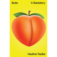 Butts: A Backstory