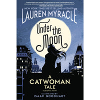 Under the Moon: A Catwoman Tale