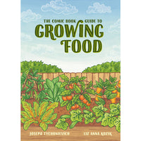 The Comic Book Guide to Growing Food