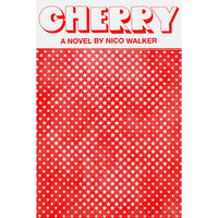 Cherry: A Novel (hardcover)