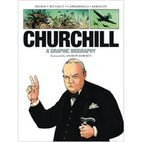 Churchill: A Graphic Biography