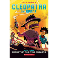 Cleopatra In Space Volume 3: Secret of the Time Tablets